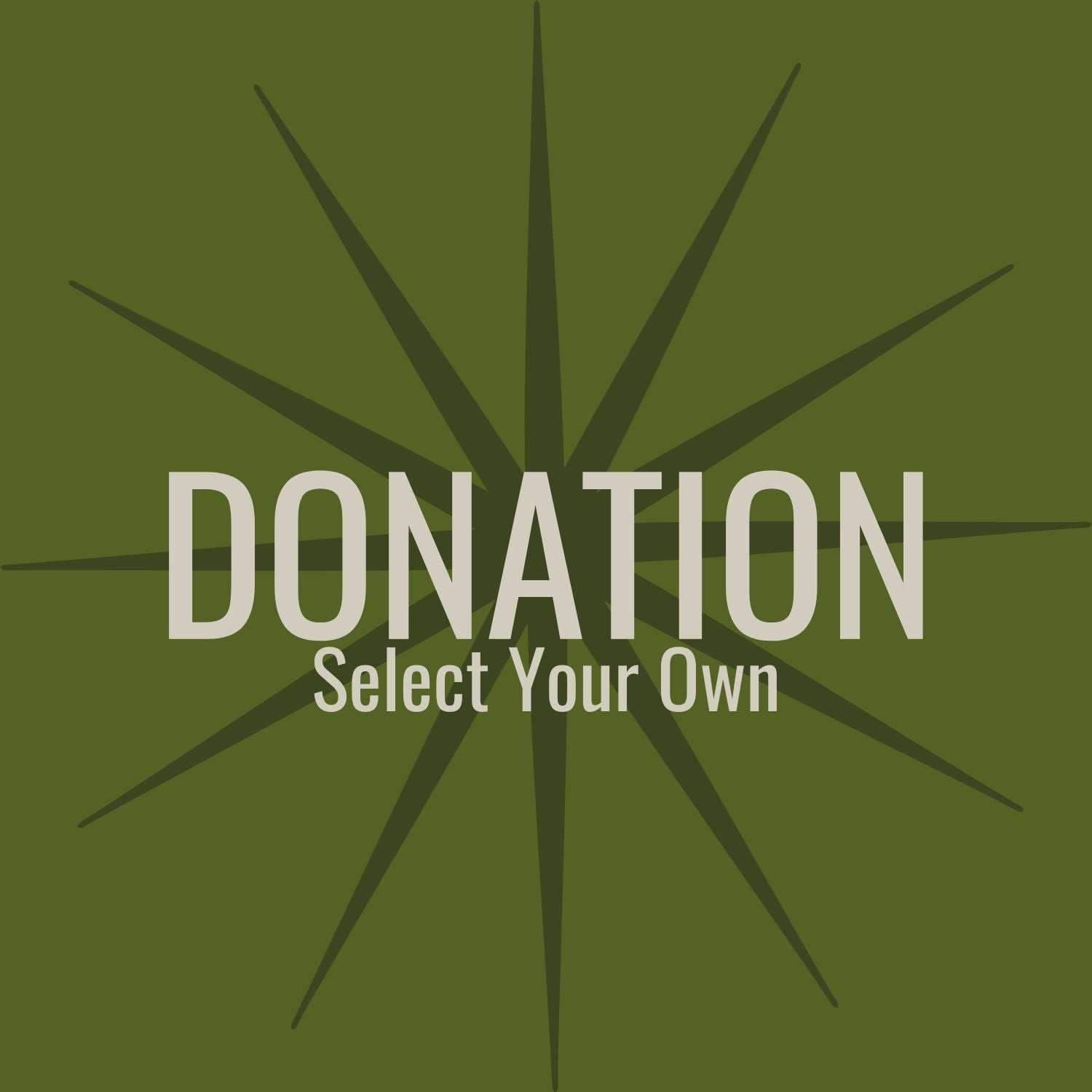Donation - Select Your Own Value