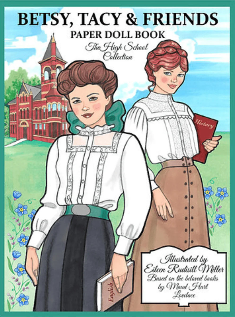 Betsy, Tacy & Friends Paper Doll Book: The High School Collection