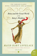Betsy and the Great World / Betsy’s Wedding