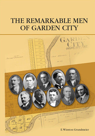 The Remarkable Men of Garden City