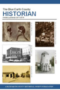 The Blue Earth County Historian, Volume 3