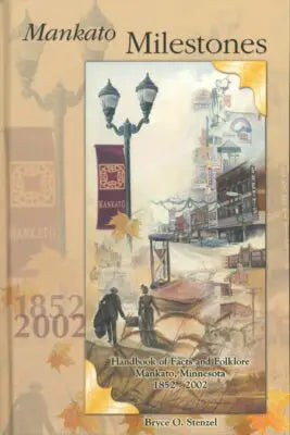 Mankato Milestones