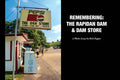 Remembering: The Rapidan Dam & Dam Store