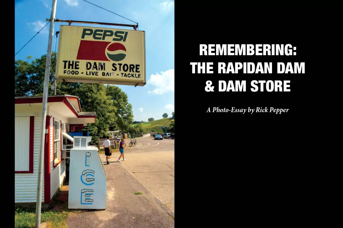 Remembering: The Rapidan Dam & Dam Store