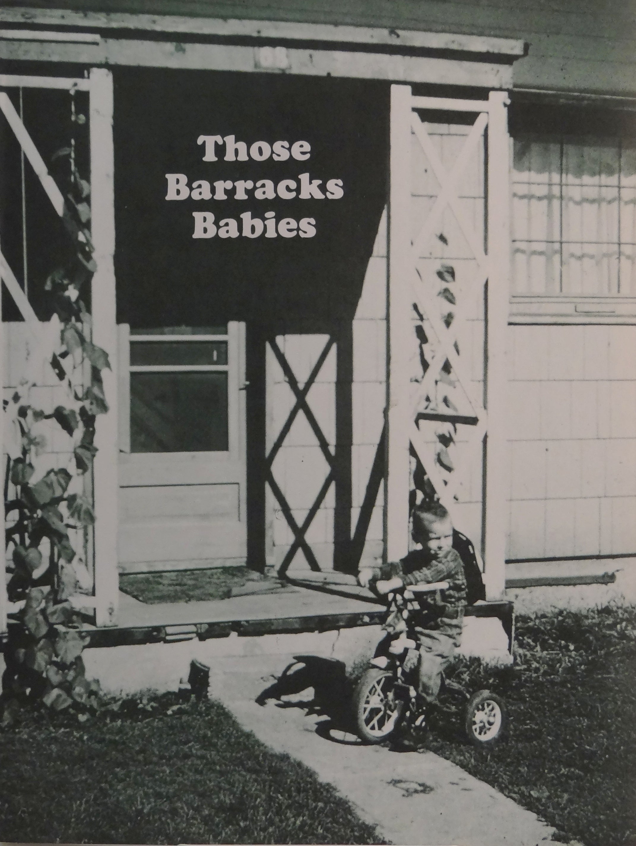 Those Barracks Babies